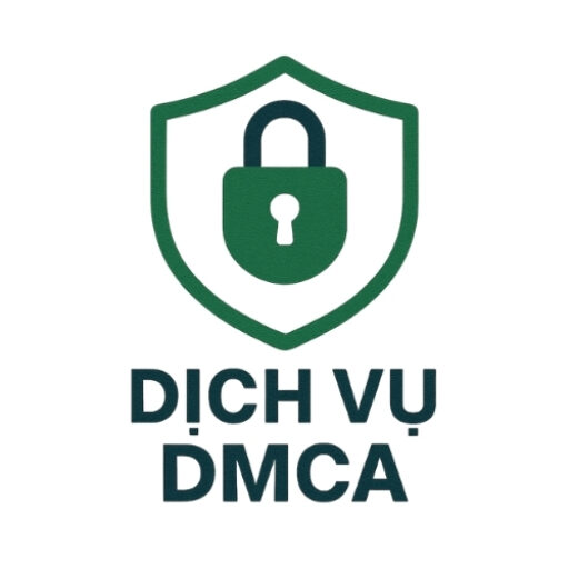 DMCA VN- Bảo vệ Nội dung của Bạn bằng các biện pháp gỡ bỏ hiệu quả